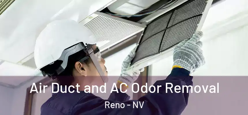 Air Duct and AC Odor Removal Reno - NV