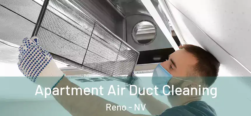 Apartment Air Duct Cleaning Reno - NV