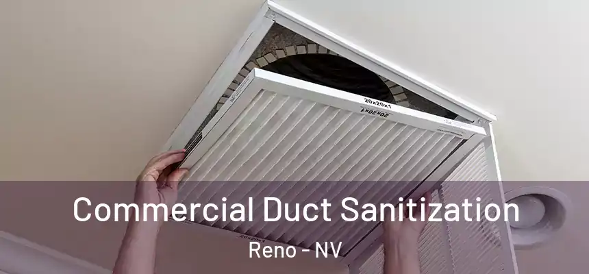 Commercial Duct Sanitization Reno - NV