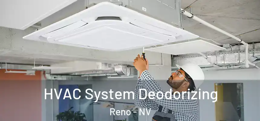 HVAC System Deodorizing Reno - NV