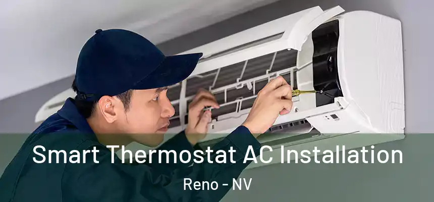 Smart Thermostat AC Installation Reno - NV